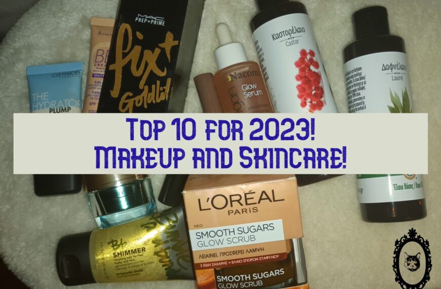 Top 10 makeup and skincare!