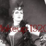 Makeup 1920] idea!