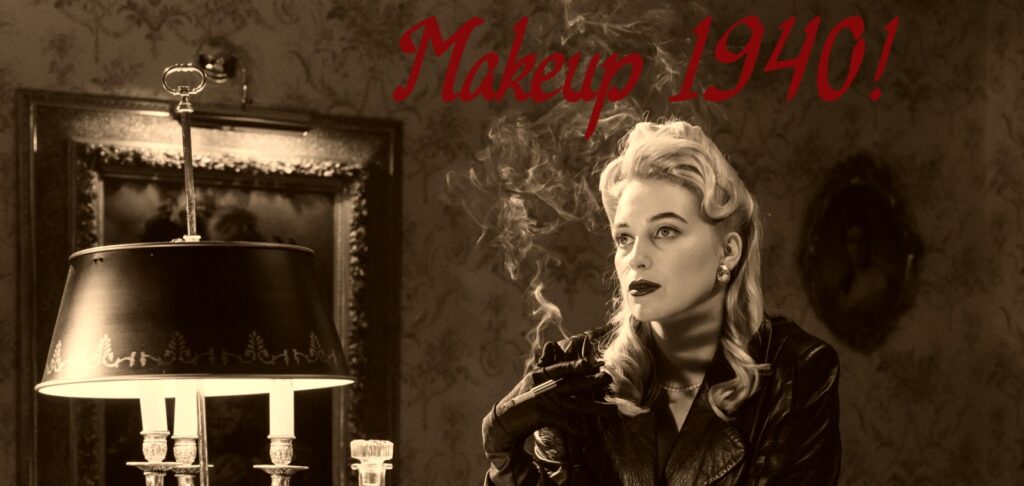 Makeup 1940! Vintage!