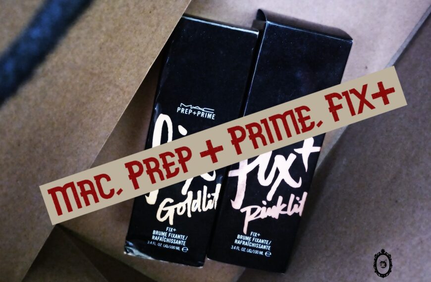 Mac, Prep+ Prime, Fix+, Goldlite, Pinklite