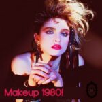 Madonna, 80s Makeup!